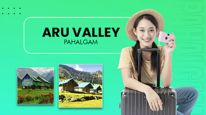 Aru Valley, Pahalgamm