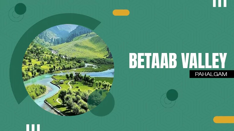 Betaab Valley Pahalgam