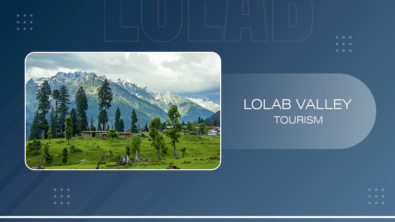 Lolab Valley Tourism