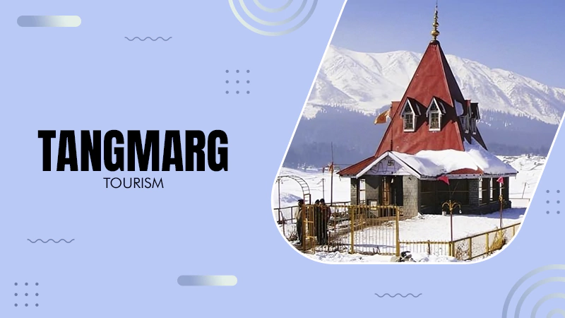 Tangmarg Tourism